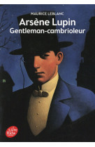 Arsene lupin gentleman-cambrioleur - texte integral - nouvelle edition a l-occasion de la serie netf