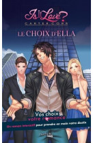 Carter corp - le choix d-ella - un roman interactif is it love ?