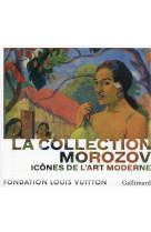 La collection morozov - icones de l-art moderne