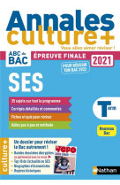 Annales bac 2021 sciences economiques et sociales - terminale - culture + - vol03