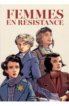 Femmes en resistance - integrale