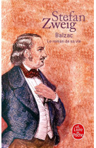 Balzac le roman de sa vie