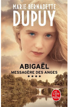 Abigael, messagere des anges (abigael, tome 4)