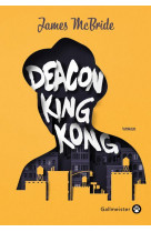 Deacon king kong