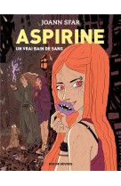 Aspirine - un vrai bain de sang - tome 2