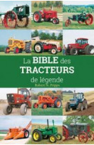 La bible des tracteurs de legende