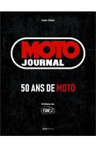 Moto journal - 50 ans de moto