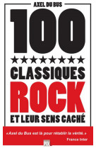 100 classiques rock et leur sens cache