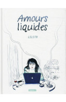 Amours liquides - one-shot - amours liquides