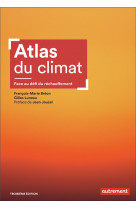 Atlas du climat - face au defi du rechauffement