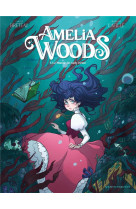Amelia woods - tome 01 - le manoir de lady heme
