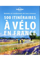500 itineraires a velo en france 2ed
