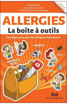 Allergies - la boite a outils - strategies pour gerer les allergies alimentaires
