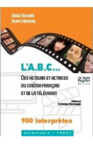 Abc des acteurs et actrices du cinema francais et de la television