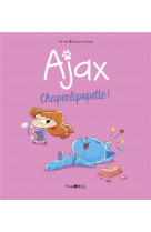 Bd ajax, tome 03 - chaperlipopette !