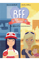 Bff best friends forever - tome 5 - on efface et on recommence