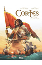 Cortes - tome 01 - la guerre aux deux visages