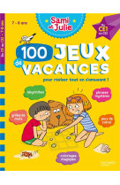 100 jeux de vacances avec sami et julie du ce1 au ce2 (7-8 ans) - cahier de vacances 2022