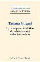 Dynamique et evolution de la biodiversite et des ecosystemes