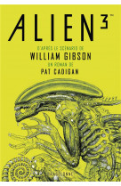 Alien 3 - le scenario de william gibson
