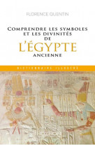 Comprendre les symboles et les divinites de l-egypte ancienne
