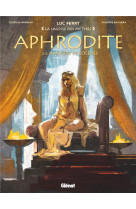 Aphrodite - tome 02 - les enfants de la deesse