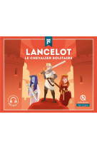 Lancelot - le chevalier solitaire