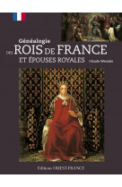 Genealogie des rois de france et epouses royales