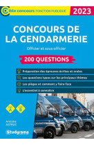 Concours de la gendarmerie  200 questions (categories a et b  edition 2022-2023) - officier  sous