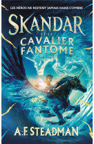 Skandar et le cavalier fantome - tome 2