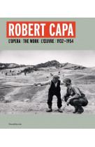 Robert capa - l-opera, 1932-1954