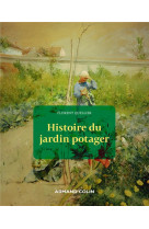 Histoire du jardin potager