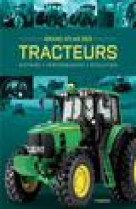 Grand atlas des tracteurs. histoire, performances, evolutions