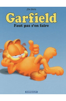 Garfield - t02 - garfield - faut pas s-en faire (nouveau look)
