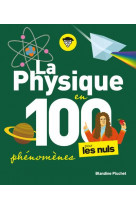 La physique pour les nuls en 100 phenomenes