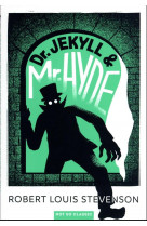The strange case of dr jekyll and mr hyde
