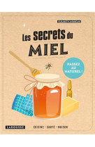 Les secrets du miel