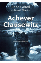 Achever clausewitz - edition revue et augmentee