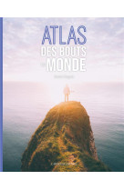 Atlas des bouts du monde