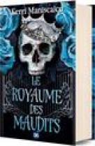 Le royaume des maudits (relie collector) - tome 02