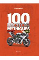 100 motos mythiques - de moto journal et moto revue