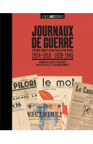 Journaux de guerre - 1914-18, 1939-45