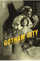 Gotham city : annee un