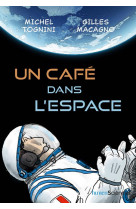 Un cafe dans l-espace