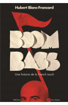 Boombass, une histoire de la french touch