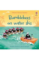 Bumblebees on water skis