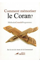 Comment memoriser le coran?