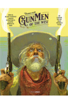 Collectif western - t01 - gunmen of the west - histoire complete