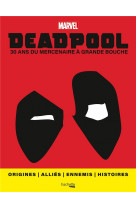 Deadpool - le guide visuel