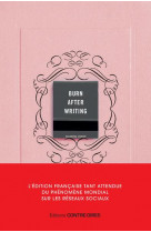 Burn after writing - l-edition francaise officielle